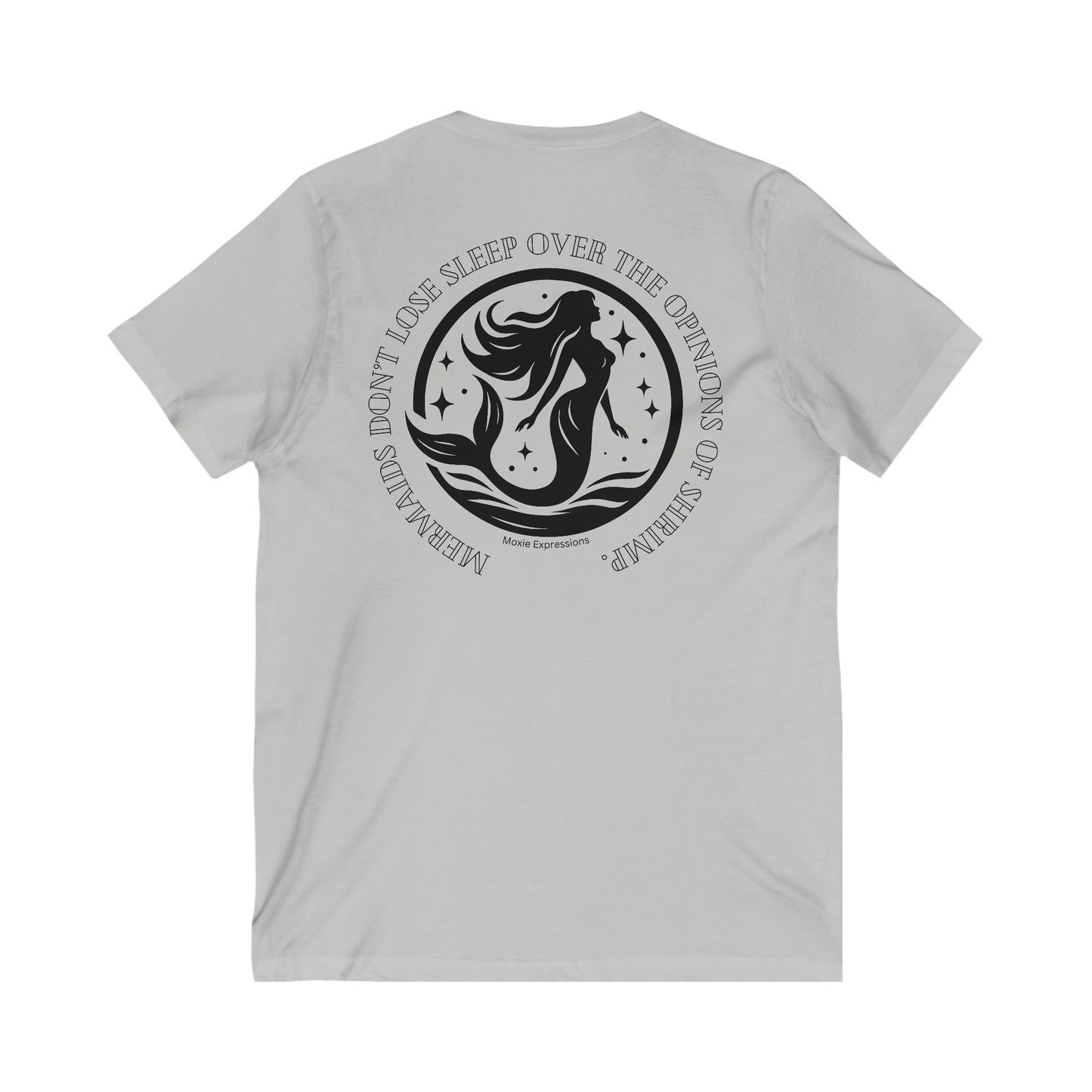 Mermaid's Motto Unisex Jersey Short Sleeve V-Neck Tee