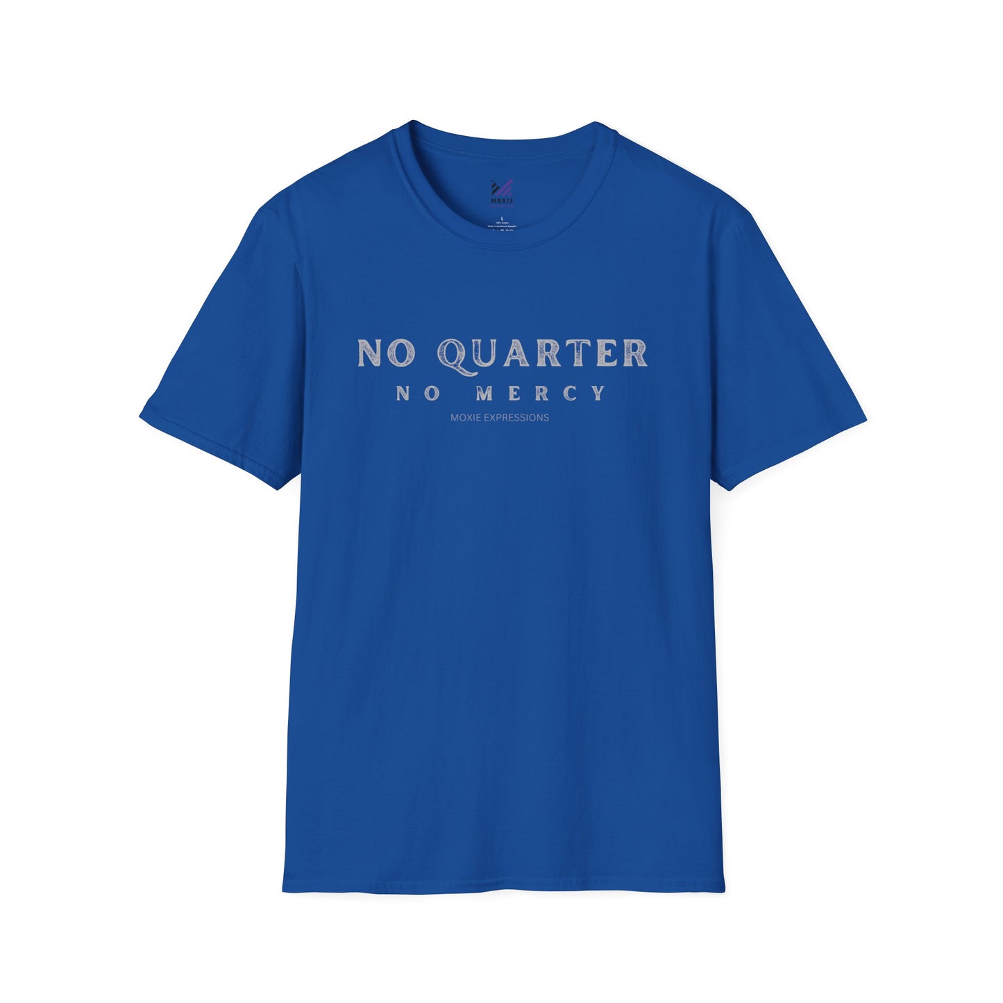 No Quarter No Mercy Unisex Softstyle Crewneck T-Shirt