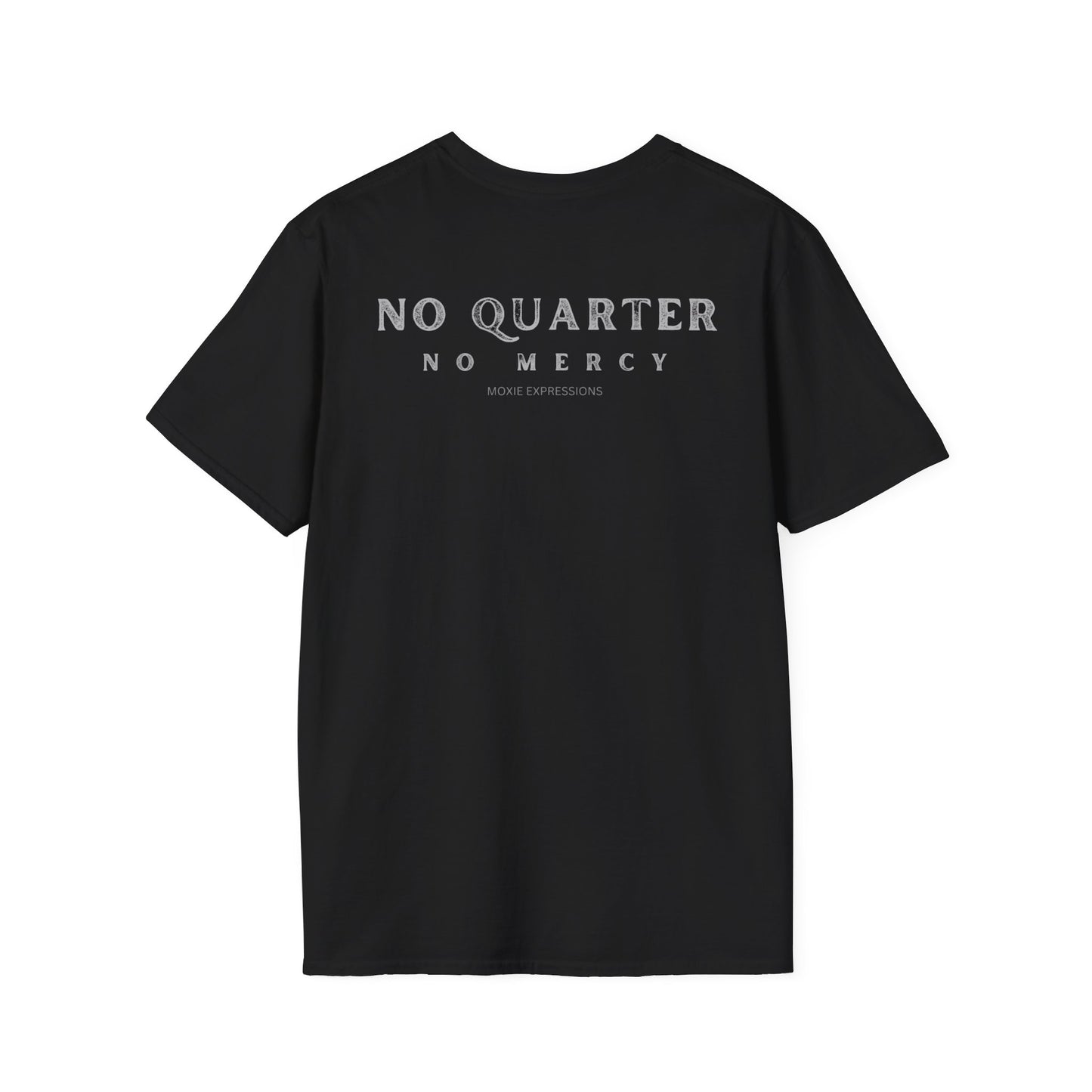 No Quarter No Mercy Unisex Softstyle Crewneck T-Shirt