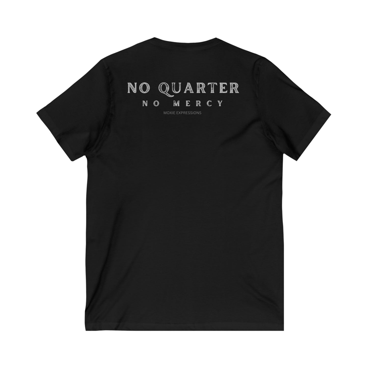 No Quarter No Mercy Unisex Jersey Short Sleeve V-Neck Tee
