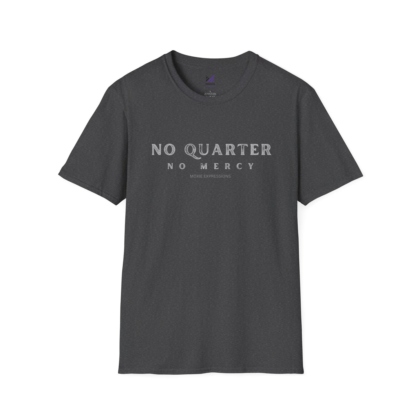 No Quarter No Mercy Unisex Softstyle Crewneck T-Shirt