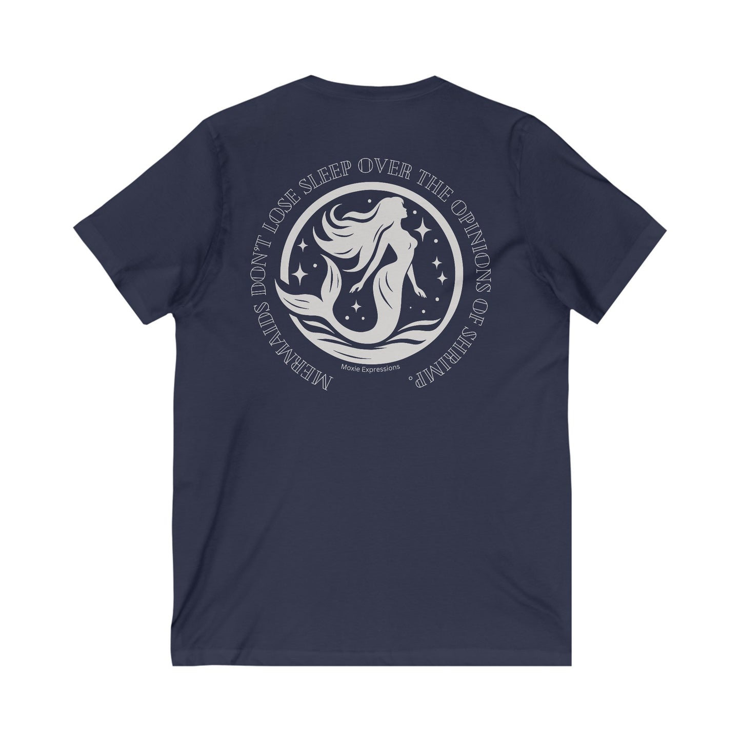 Mermaid's Motto Unisex Jersey Short Sleeve V-Neck Tee