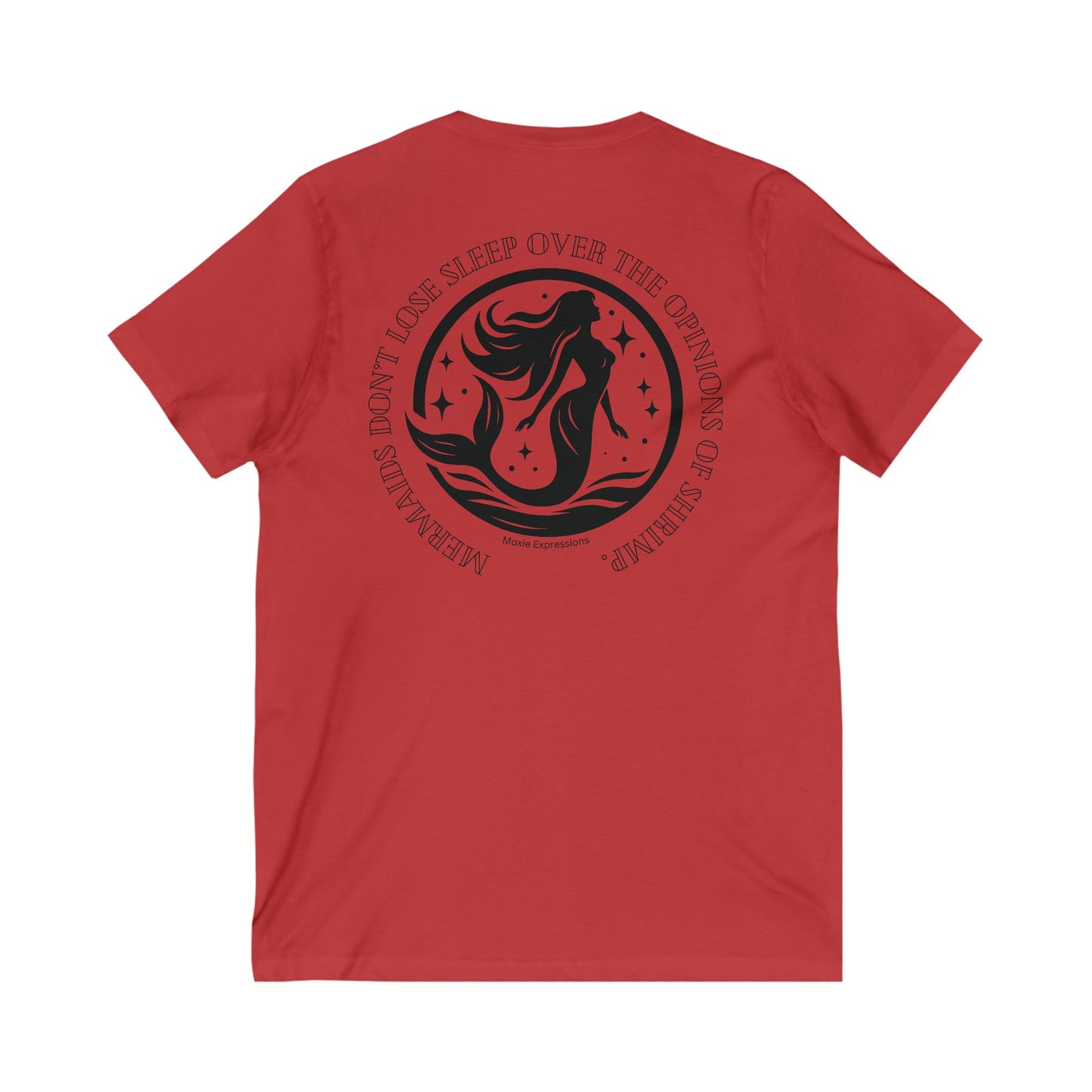 Mermaid's Motto Unisex Jersey Short Sleeve V-Neck Tee