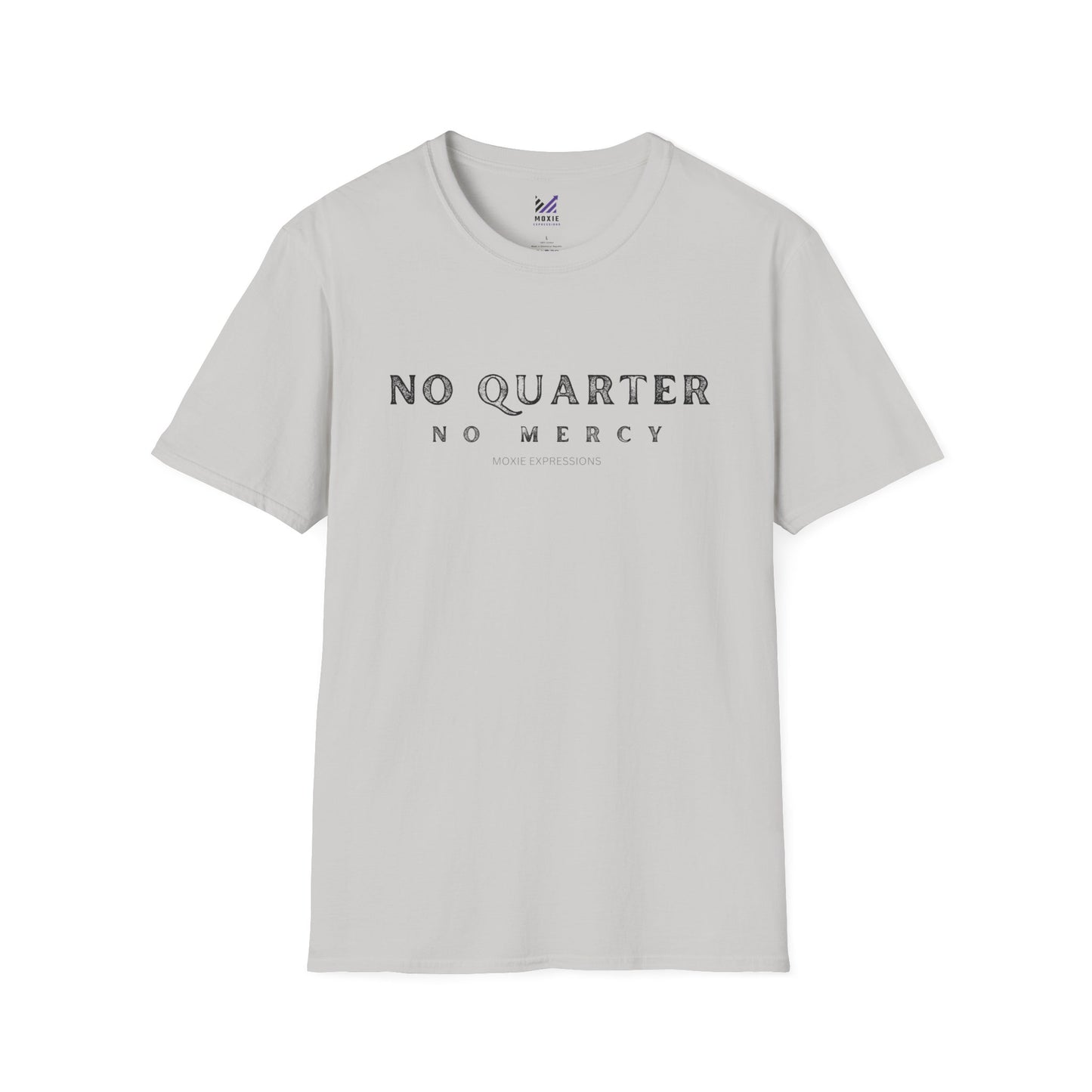 No Quarter No Mercy Unisex Softstyle Crewneck T-Shirt