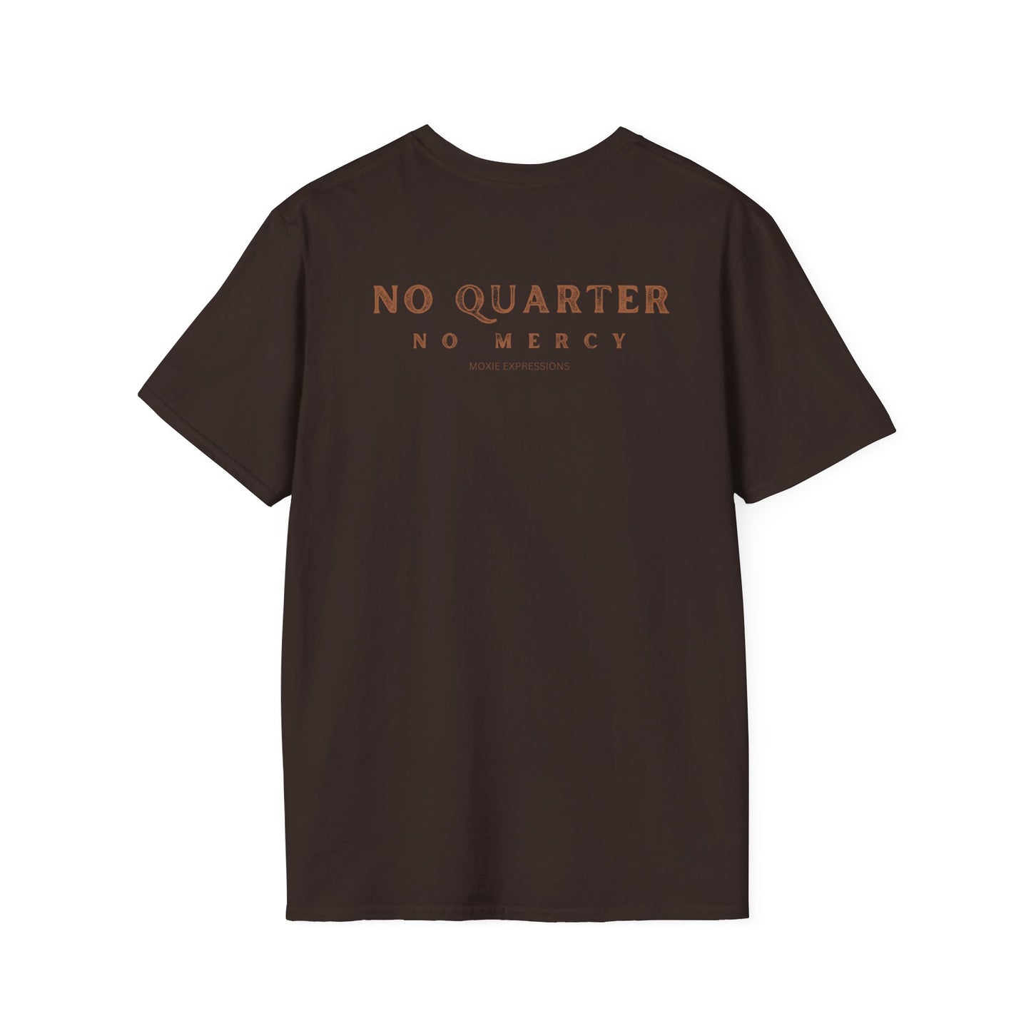 No Quarter No Mercy Unisex Softstyle Crewneck T-Shirt